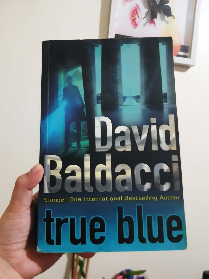 True Blue (David Baldacci) Large PB (Category: Storybooks) located in Bulacan. Submitted by reinc.14381 (Listing ID 1470719065, Image 1). Description: 💡Please note that these are pre-loved but authentic books so please manage your expectations. Some may have foxing and tanning pages. You can send a message for more photos or videos about the conditions of the books. 🌸MOD: SCO, Direct J&T, and Flash Express 🌸MOP: Gcash, and Bank Transfer (GoTym
