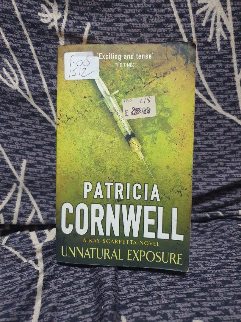 Unnatural Exposure by Patricia Cornwell (Category: Storybooks) located in Bulacan. Submitted by anthony_b01 (Listing ID 1470604691, Image 1). Description: - Unnatural Exposure by Patricia Cornwell - Mass Market Paperback - 30 pesos only Rfs: Decluttering space Location: SJDM, Bulacan Courier: Lalamove or J&T delivery.
