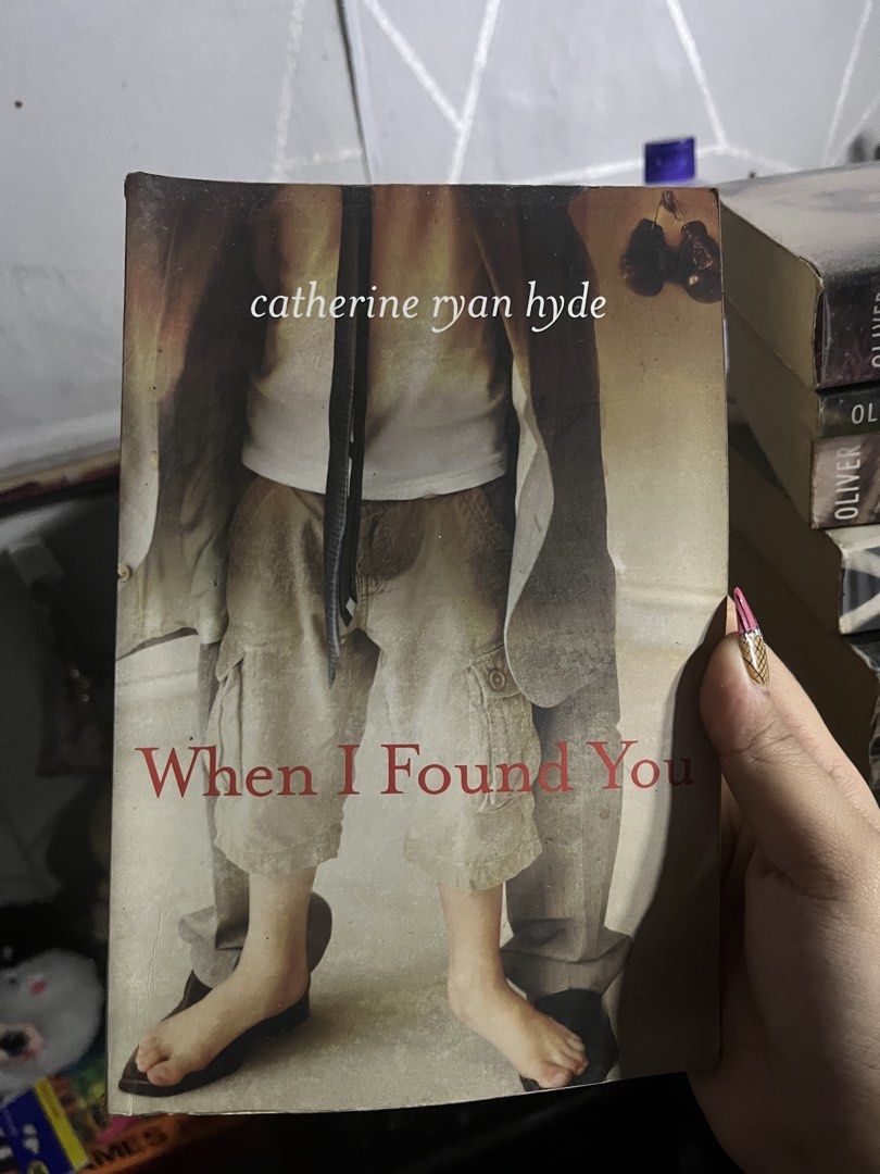 When I Found You by Catherine Ryan Hyde (Category: Storybooks) located in Manila. Submitted by leizyfatima (Listing ID 1470722333, Image 1). Description: - Title: When I Found You - Author: Catherine Ryan Hyde - Format: Paperback novel - Condition: Good reading copy, well-kept and ready for its next owner Rfs: need funds for school Can do lalamove sf shoulder by buyer .