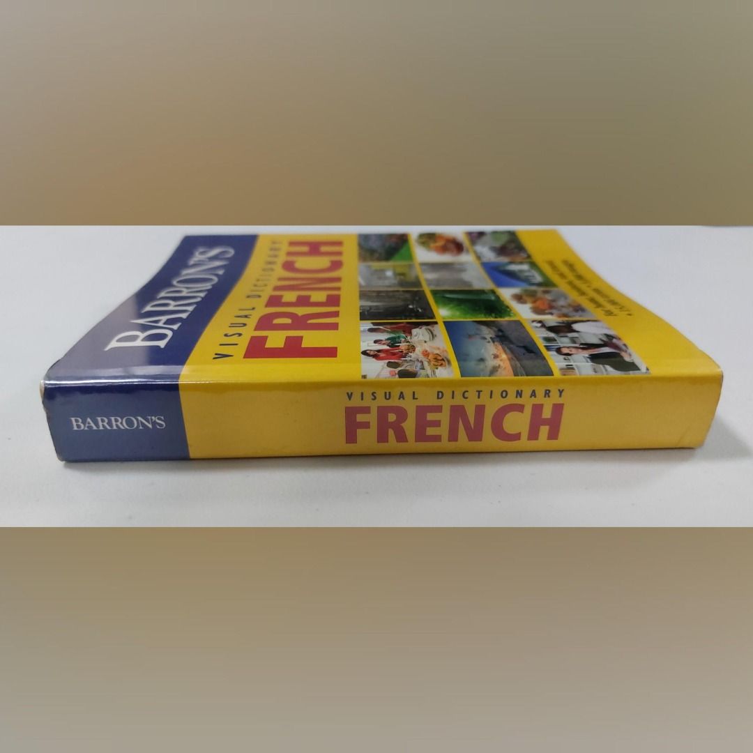 Barron's Visual Dictionary French Language Learning Book (Category: Textbooks) located in Pasig City. Submitted by keithra (Listing ID 1470838379, Image 3). Description: - Title: Barron's Visual Dictionary French - Format: Paperback with yellow and blue cover - Content: Over 15,000 terms and 3,000 images covering everyday topics - Bonus: Includes a bilingual index for quick reference - Best for: Home, business, and travel Meetup: Choice Market Or