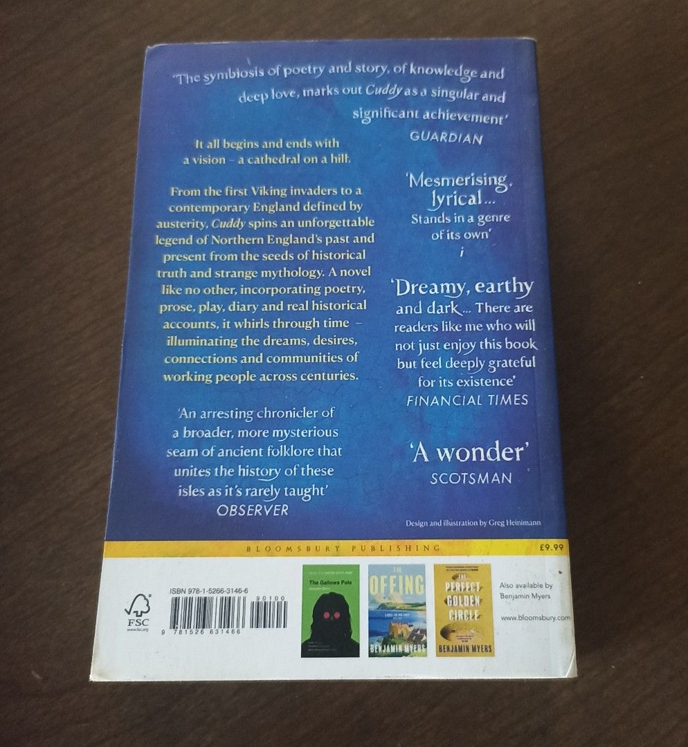 Cuddy by Benjamin Myers (Category: Storybooks) located in Calamba. Submitted by maryann.castillo (Listing ID 1470743615, Image 2). Description: Paperback in like new condition. Minimal spine crease, no foxing, no tanning. No missing or torn pages. Spine is intact. Genre: Historical Literary Fiction Item location: Calamba Laguna Meetup: SM Calamba MOP: Gcash, BPI MOD: Lalamove, J&T.
