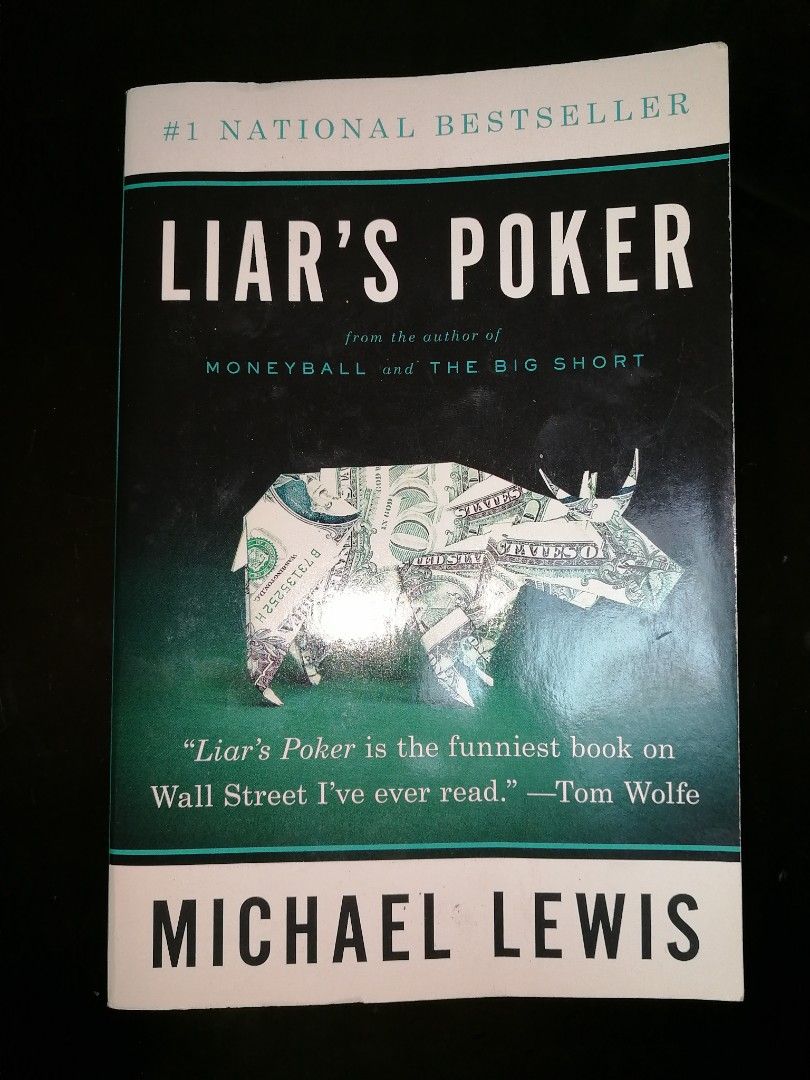 Liar's Poker by Michael Lewis (Category: Storybooks) located in Makati City. Submitted by booksbymarvin (Listing ID 1470858685, Image 1). Description: For sale Paperback In good condition MOD, MOP: LBC GRAB, GCASH, BPI.