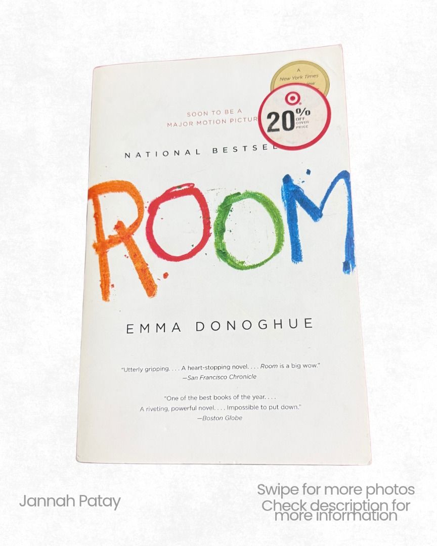ROOM (Paperback) (Category: Storybooks) located in Davao. Submitted by strawbae.moon (Listing ID 1470433012, Image 2). Description: Title: ROOM 📚 Author: Emma Donoghue ✍🏼 🧶 Item Condition: • Pre-loved • No pen marks or highlights • Minimal flaws • With minimal signs of use • No plastic cover 💋 With a discount if bought with other items on my profile 🙂 STRICTLY NO REFUNDS/RETURNS❗ ✍🏼 Kindly review all the photos before purchasing. This is a 