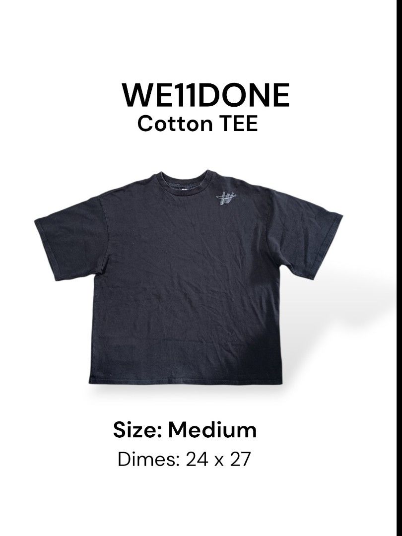 WE11DONE Cotton TEE (Category: Tshirts & Polo Shirts ) located in Midsayap. Submitted by macoy.picker (Listing ID 1470781196, Image 1). Description: WE11DONE SIZE MEDIUM DIMES 24 x27 +SF Location: north Cotabato.