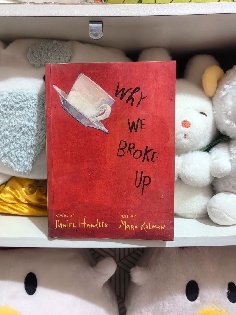 Why We Broke Up Novel Book by Daniel Handler (Category: Storybooks) located in San Jose del Monte. Submitted by chimkenugets (Listing ID 1470864682, Image 1). Description: .