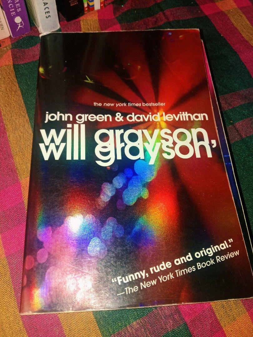 Will Grayson, Will Grayson by John Green & David Levithan (Category: Storybooks) located in Manila. Submitted by imaiano (Listing ID 1470930940, Image 2). Description: Title: Will Grayson, Will Grayson Authors: John Green and David Levithan Status: New York Times bestseller Edition: Colorful holographic foil cover Gay Romance Novel BL Book.