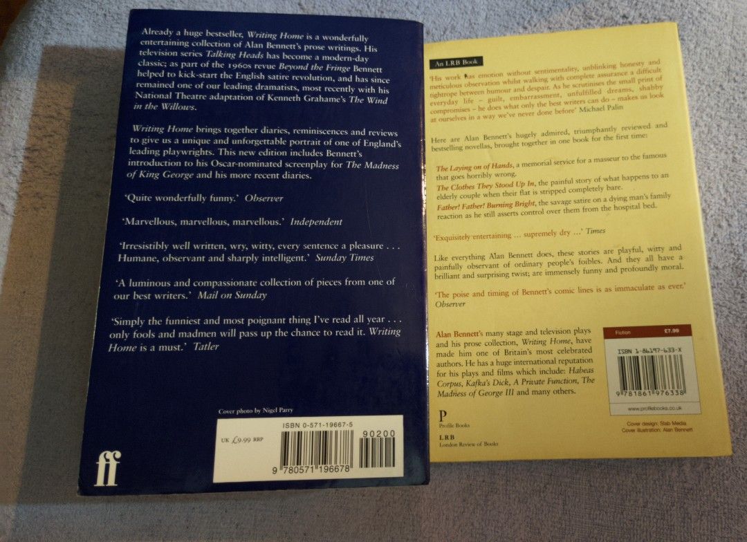 Alan Bennett Book Bundle (Writing Home, Three Stories( (Category: Storybooks) located in Makati City. Submitted by sharewear (Listing ID 1471033570, Image 3). Description: - Bundle of 2 books by Alan Bennett - Writing Home: Faber and Faber edition, includes diaries, reminiscences, and reviews - Three Stories: Profile Books in association with LRB, includes The Laying on of Hands, The Clothes They Stood Up In, and Father! Father! Burning Bright - 