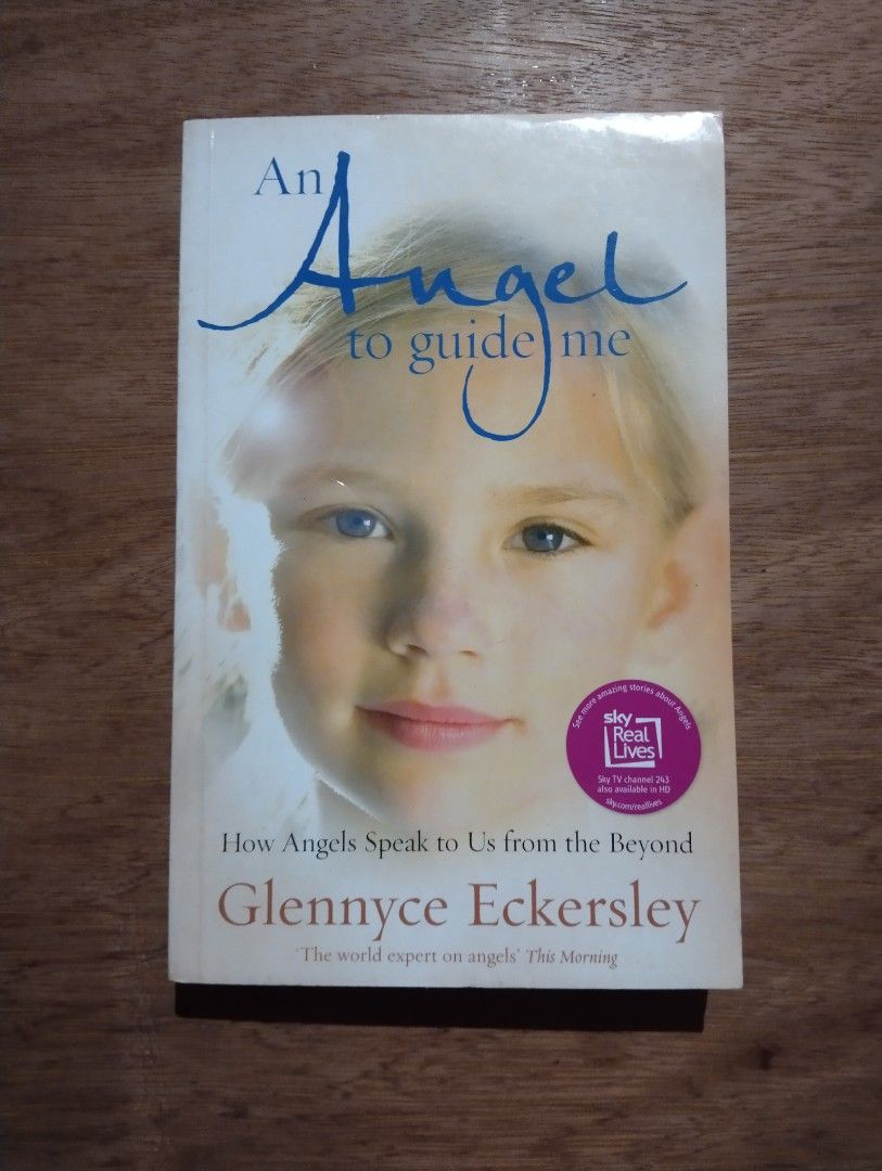 An Angel to Guide Me by Glennyce Eckersley (Category: Storybooks) located in Paranaque City. Submitted by realven (Listing ID 1471089616, Image 1). Description: Paperback book 'An Angel to Guide Me' by Glennyce Eckersley. Subtitled 'How Angels Speak to Us from the Beyond', features a clean front cover with a child's face and a purple Sky Real Lives sticker. Great for spiritual readers. Ships fast from a trusted seller!.
