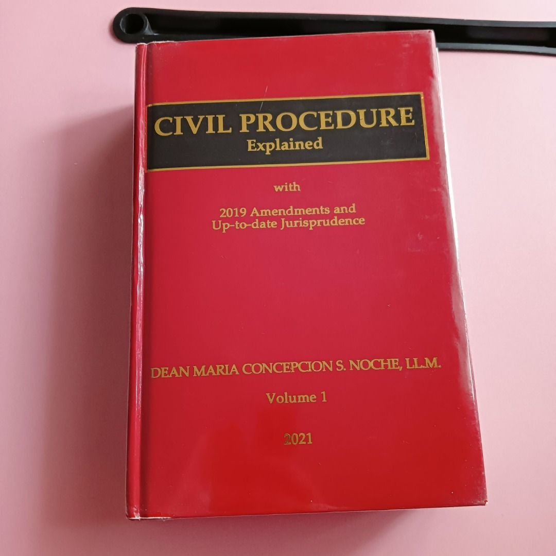 Civil Procedure Explained Volume 1 (2021) by Dean Noche (Category: Textbooks) located in Quezon City. Submitted by shuangjiang (Listing ID 1470960835, Image 1). Description: Book title: Civil Procedure Explained with 2019 Amendments and Up-to-date Jurisprudence Volume 1 (2021) Author: Dean Maria Concepcion S. Noche Condition: minimal annotations (ballpen, mostly pencil), broken book spine (central books issue), bought in 2021 but used only for 3 