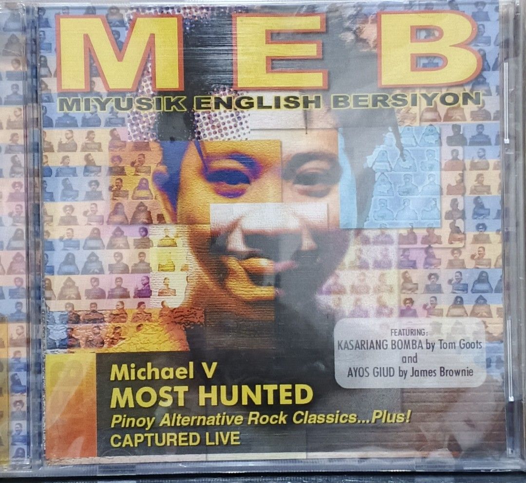 Michael V Most Hunted MEB CD Album (Category: CDs & DVDs) located in Manila. Submitted by ruelcabrer77078 (Listing ID 1471098758, Image 1). Description: - Artist & Title: Michael V - Most Hunted MEB (Miyusik English Bersiyon) - Release Year & Label: 2000, OctoArts EMI Music - Notable Tracks: Japanese Spitz, Godfather Of My Son, Ayos Giud, Kasariang Bomba - Condition: Jewel case intact with original front and back inserts - Perfect for OPM collect