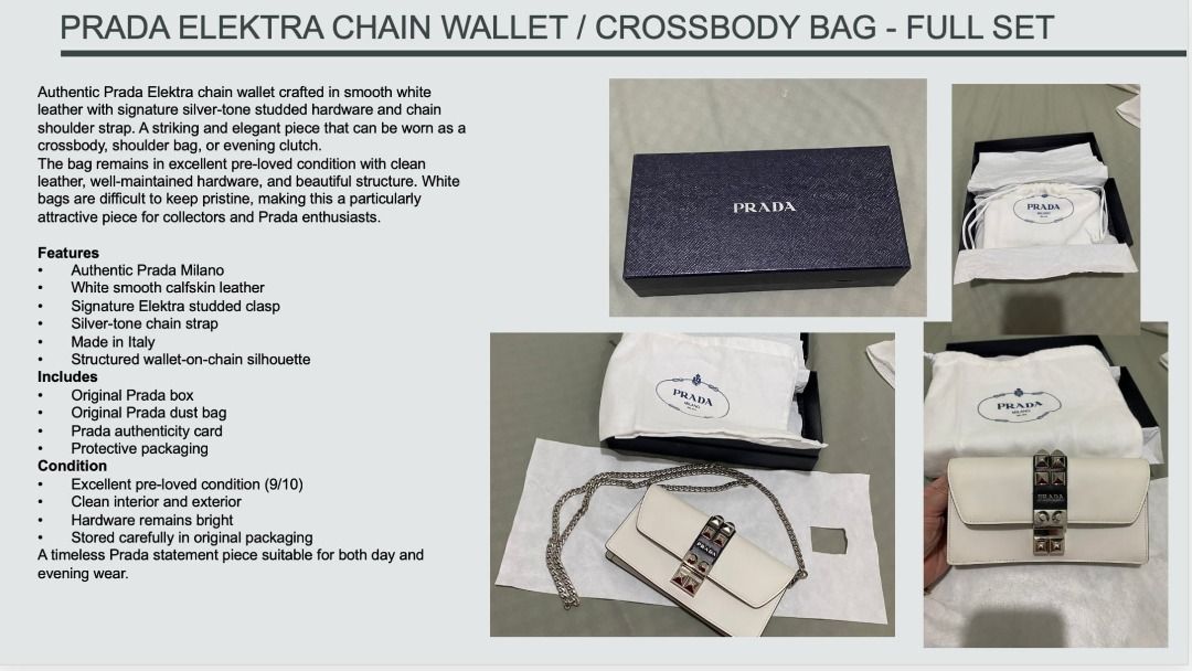 Prada Elektra Chain Wallet Crossbody Bag Full Set (Category: Luxury Bags & Wallets) located in Makati City. Submitted by lovewa07 (Listing ID 1470962162, Image 1). Description: - Authentic Prada Elektra chain wallet in smooth white leather - Features signature silver-tone studded hardware and chain strap - Versatile design: wear as a crossbody, shoulder bag, or clutch - Excellent pre-loved condition with clean leather and great structure - Includ