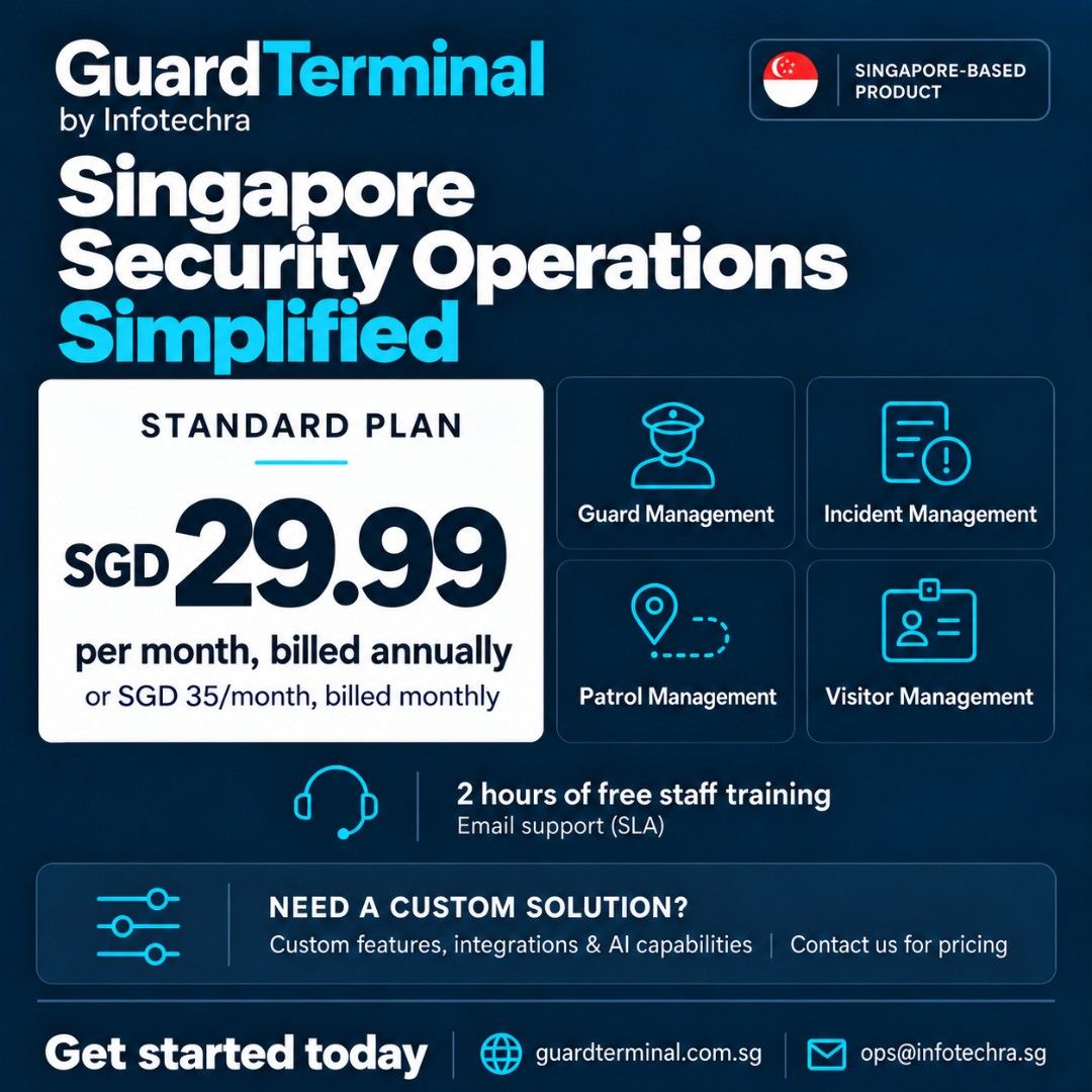 Security Solution Software Application (Category: Software) located in Singapore. Submitted by infotechra (Listing ID 1471051997, Image 1). Description: Simplify your daily security operations with GuardTerminal by Infotechra. 🇸🇬 Bring guard, incident, patrol and visitor management together in one platform—with clear pricing and practical support for your team. ✅ Guard management ✅ Incident reporting and tracking ✅ Patrol management ✅ Visitor m