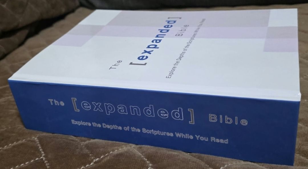 The EXPANDED Bible (Category: Religion Books) located in Quezon City. Submitted by marklamsen (Listing ID 1471056840, Image 2). Description: For Sale - The EXPANDED Bible (Personal collection copy) In white hardbound cover (original print) Ideal for use by ministerial/theological students, lay pastors, Bible preachers, etc. Dimension: 9.5-inch tall by 7-inch wide and 2.5-inch thick (same size as Lamsa Bible) For only Php 2,450 Price excludes ship