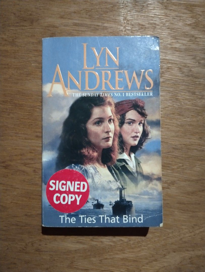 The Ties That Bind by Lyn Andrews Signed Copy Paperback (Category: Storybooks) located in Paranaque City. Submitted by realven (Listing ID 1471090316, Image 1). Description: Ties That Bind by Lyn Andrews paperback. Sunday Times bestseller edition. Features a signed copy sticker on the cover. Great historical fiction read for your shelf!.