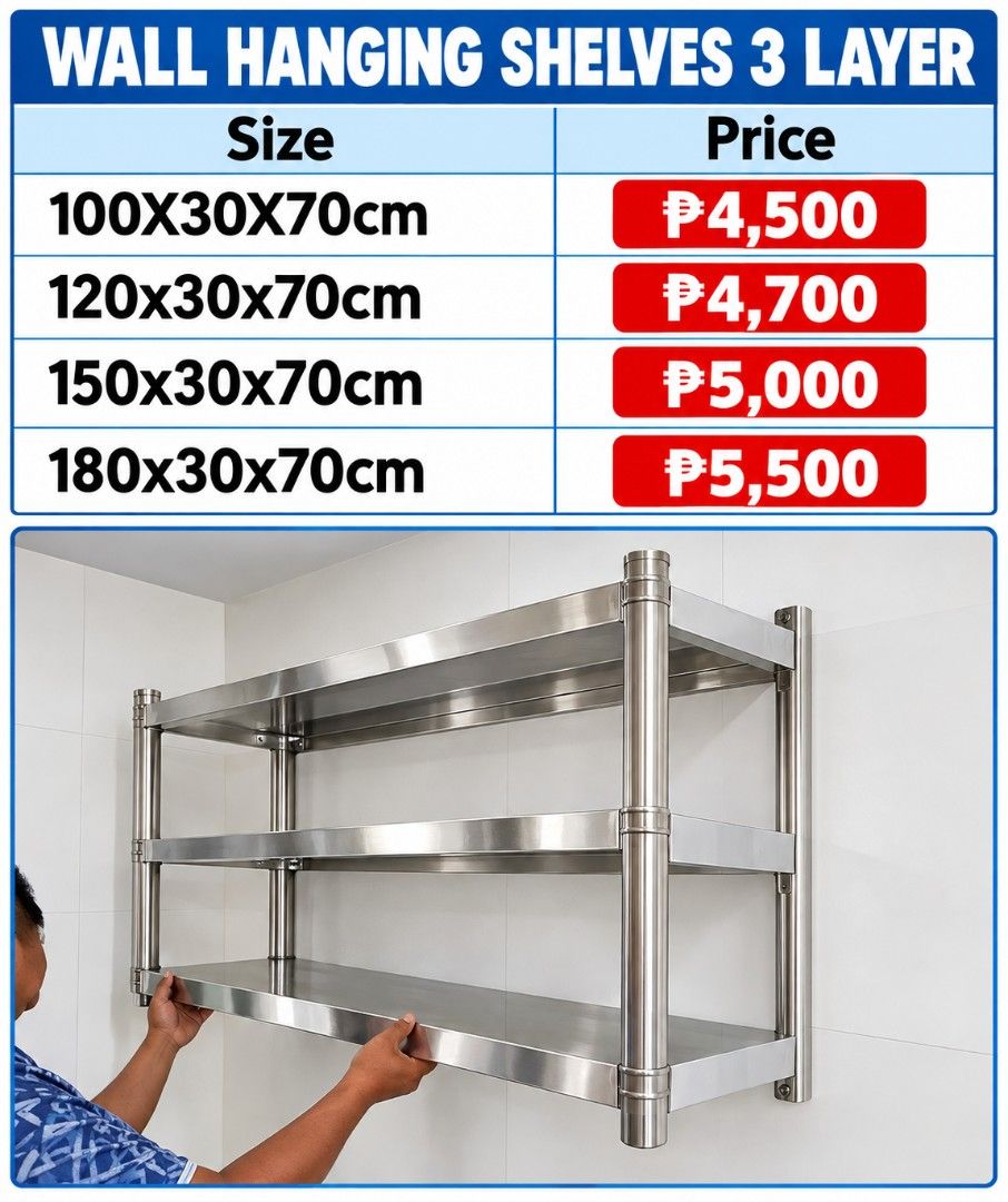 Wall Hanging Shelves 3 Layer Stainless Steel (Category: Shelves, Cabinets & Racks) located in Manila. Submitted by acykt18 (Listing ID 1471082386, Image 1). Description: - Heavy-duty 3-tier stainless steel wall hanging shelf - Ideal for kitchen, restaurant, or garage organization - Available lengths: 100cm, 120cm, 150cm, and 180cm - Dimensions: 30cm depth x 70cm height - Sturdy metal construction resists rust and holds heavy items securely - Easy