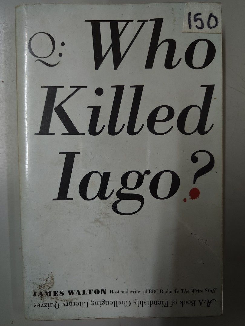 Who Killed Iago? by James Walton (Category: Storybooks) located in Manila. Submitted by saqr. (Listing ID 1470979731, Image 1). Description: MOP: Cash (if meet-up), GCash, Bank Transfer MOD: Meet-up / Lalamove.