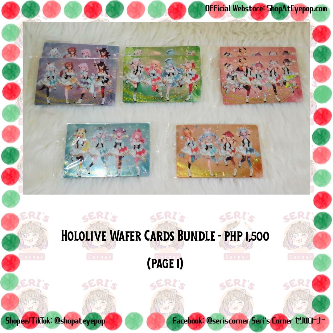 HOLOLIVE Wafer Cards Bundle - PHP 1,500 (Category: Character Goods) located in Las Pinas. Submitted by seriscorner (Listing ID 1465729356, Image 1). Description: BANDAI HOLOLIVE Wafer Cards Bundle - PHP 1,500 All cards in the photos are included in the bundle FIXED price! Bagsak presyo na ito. ------Courier: SPX Xpress (sf c/o buyer) We accept payments via BDO, Maribank, GoTyme, and GCash. .