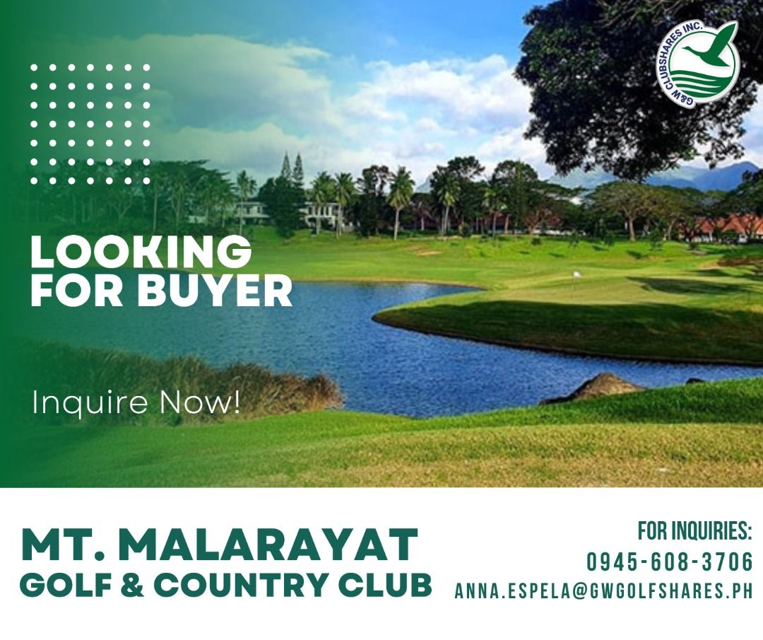 MOUNT MALARAYAT: LOOKING FOR A BUYER (Category: Golf) located in Muntinlupa City. Submitted by annaespela (Listing ID 1465611151, Image 1). Description: LOOKING FOR A BUYER INQUIRE NOW! Anna Czarina Espela Senior Clubshares Consultant 📞 (0945) 608-3706 ✉️ anna.espela@gwgolfshares.ph.