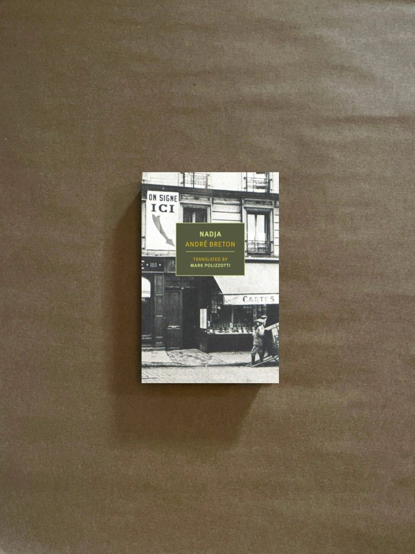 [1 COPY LEFT] Nadja by André Breton (NYRB Classics) (Category: Storybooks) located in Baguio. Submitted by prosecription (Listing ID 1471152258, Image 1). Description: READ FIRST BEFORE ASKING QUESTIONS 1. Prices Are Final and Non-Negotiable: We do not entertain offers, requests for discounts, or price negotiations. Offers below the posted price will be automatically declined. 2. Photo Policy: We no longer send photos of brand-new books before pa