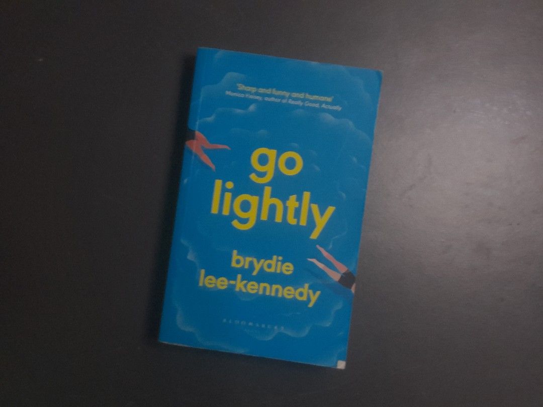 Go Lightly by Brydie Lee-Kennedy paperback novel (Category: Storybooks) located in Zamboanga. Submitted by chenkitay_archives (Listing ID 1471229501, Image 1). Description: - Title: Go Lightly by Brydie Lee-Kennedy - Format: Paperback with blue swimming figures cover - Condition: Read once, kept clean on shelf, pages intact - Spine: No major creases or markings - Genre: Great contemporary fiction read.