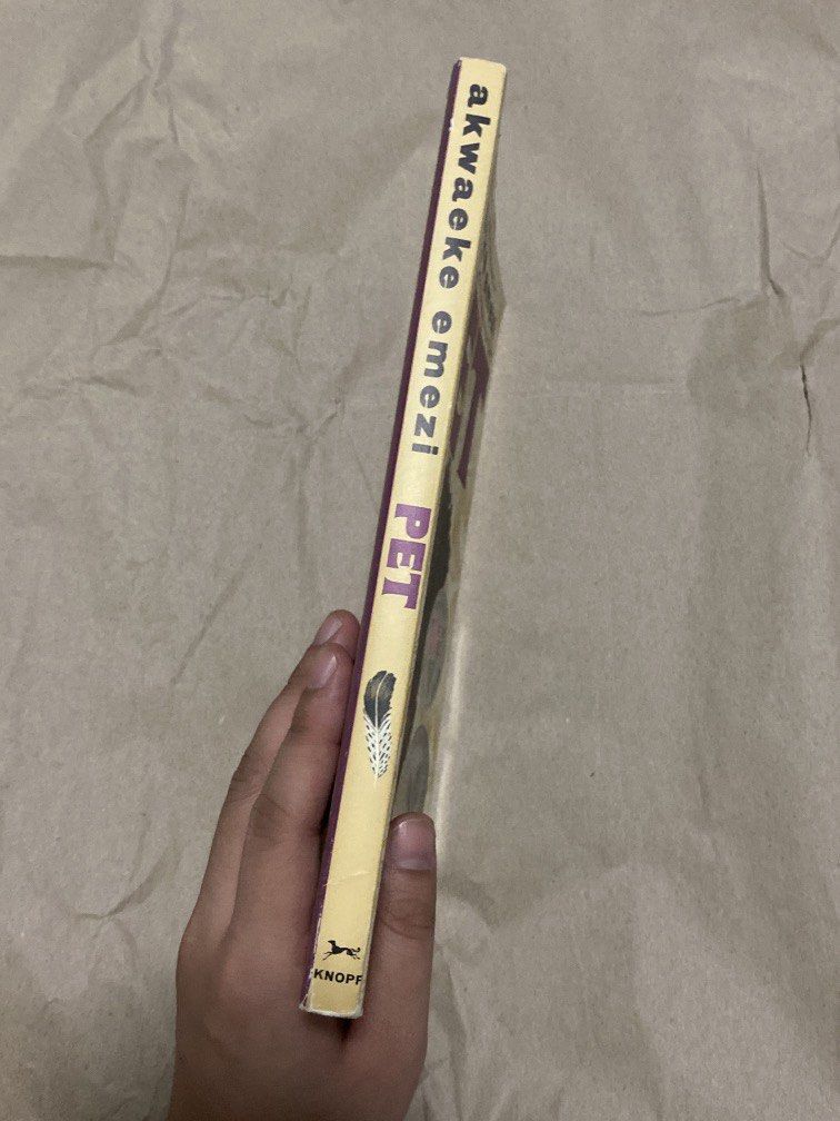 Pet by Akwaeke Emezi (Category: Storybooks) located in Manila. Submitted by happyoldyear_ (Listing ID 1471258246, Image 2). Description: no writings signs of shelf wear.