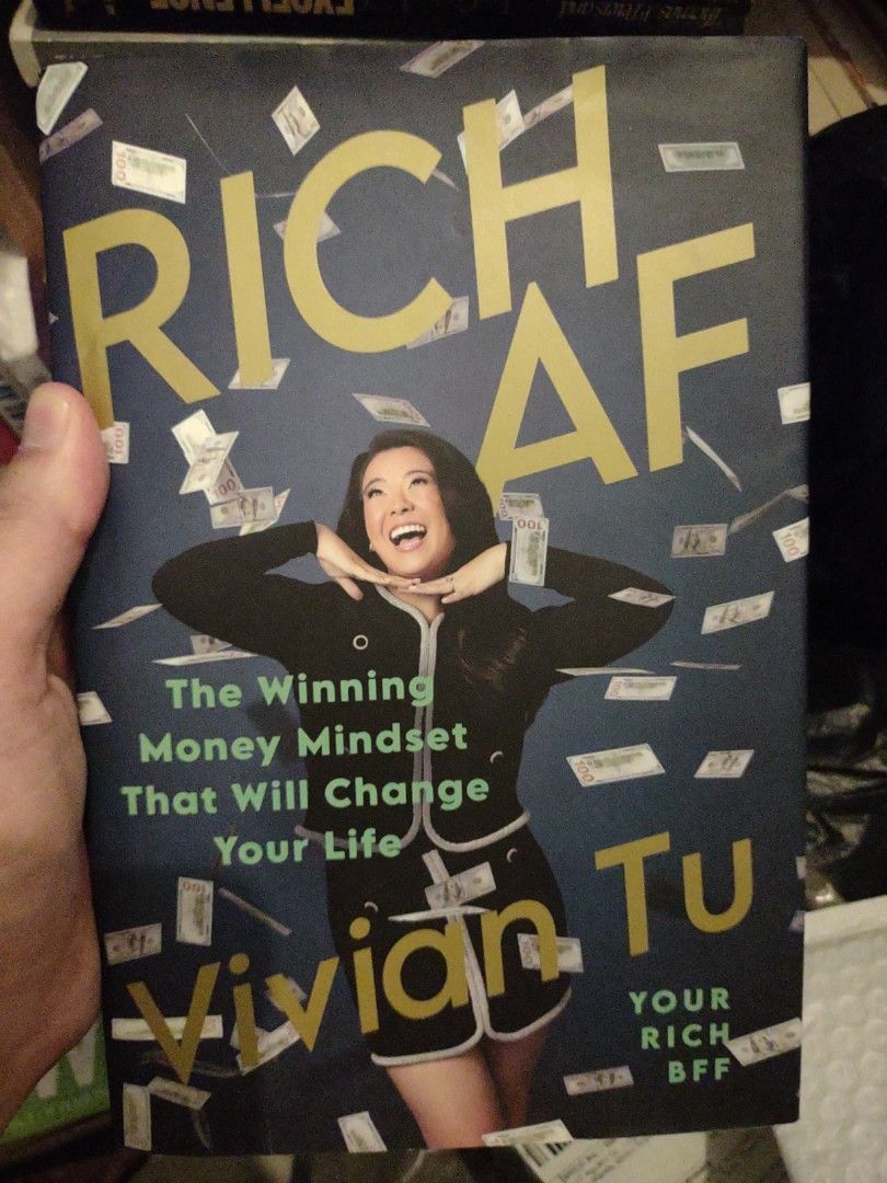 Rich AF by Vivian Tu Book (Category: Storybooks) located in Manila. Submitted by preloved.christine (Listing ID 1471272646, Image 1). Description: - Title: Rich AF: The Winning Money Mindset That Will Change Your Life - Author: Vivian Tu (Your Rich BFF) - Format: Hardcover with dust jacket - Topics: Career growth, earnings, budgeting, and wealth building - Perfect for: Boosting your financial literacy and money management skills.
