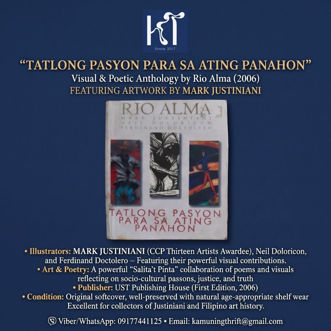 Tatlong Pasyon Para sa Ating Panahon Mark Justiniani (Category: Religion Books) located in Makati City. Submitted by kt_exchange (Listing ID 1471161521, Image 1). Description: Out-of-Print Visual & Poetic Anthology Booklet: “Tatlong Pasyon Para sa Ating Panahon” by Rio Alma (2006) An out-of-print Booklet collaborative masterpiece merging the literary genius of National Artist for Literature Rio Alma with striking visual art by prominent Filipino 