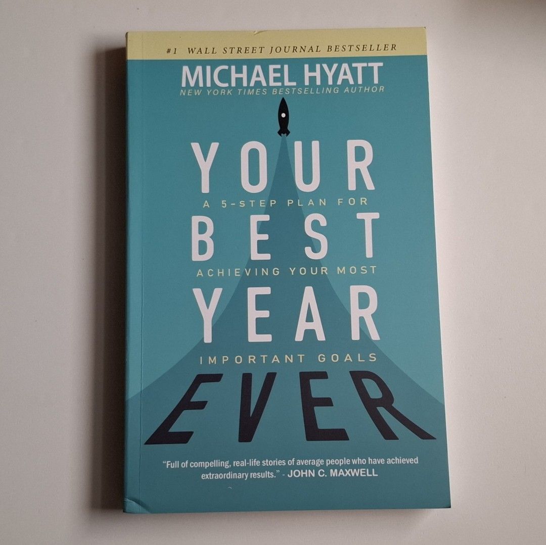 Your Best Year Ever (Michael Hyatt) (Category: Storybooks) located in Manila. Submitted by grdvoir (Listing ID 1471291060, Image 1). Description: Delivery via LBC, J&T, or Lalamove Payment via GCash.
