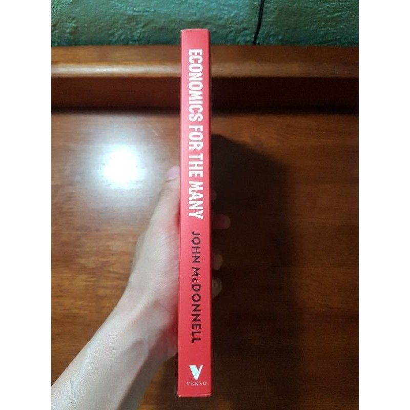 Economics for the Many Edited by John McDonnell (Category: Storybooks) located in La Carlota. Submitted by brightdragon_891870 (Listing ID 1471320189, Image 3). Description: - Title: Economics for the Many (Edited by John McDonnell) - Publisher: Verso - Format: Softcover paperback - Topics Covered: Alternative economic models, housing, public ownership, international trade, and tax avoidance - Features: Insights from New Economics conference spea