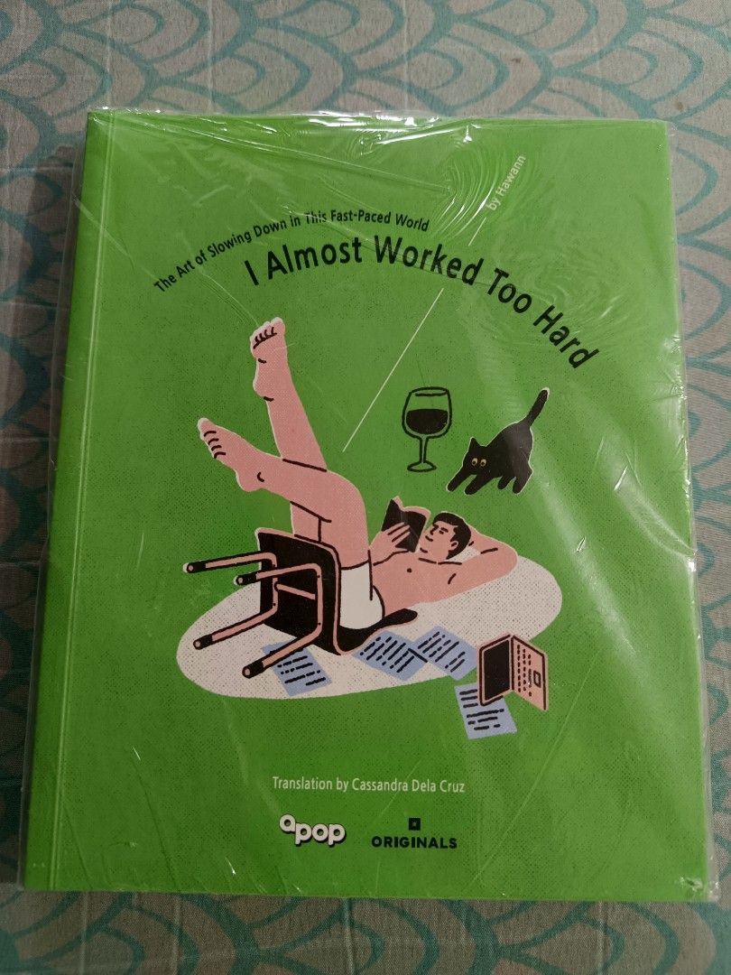 I Almost Worked Too Hard Book by Hawann (Category: Storybooks) located in Taguig. Submitted by joeeey23 (Listing ID 1465822357, Image 1). Description: - Special edition book celebrating 300,000 units sold - Brand new and still sealed in original plastic - Features an exclusive Q&A section with the author - English translation by Cassandra Dela Cruz - Published by Apop Originals - Beautiful green cover with graphic illustration - Perfect for colle