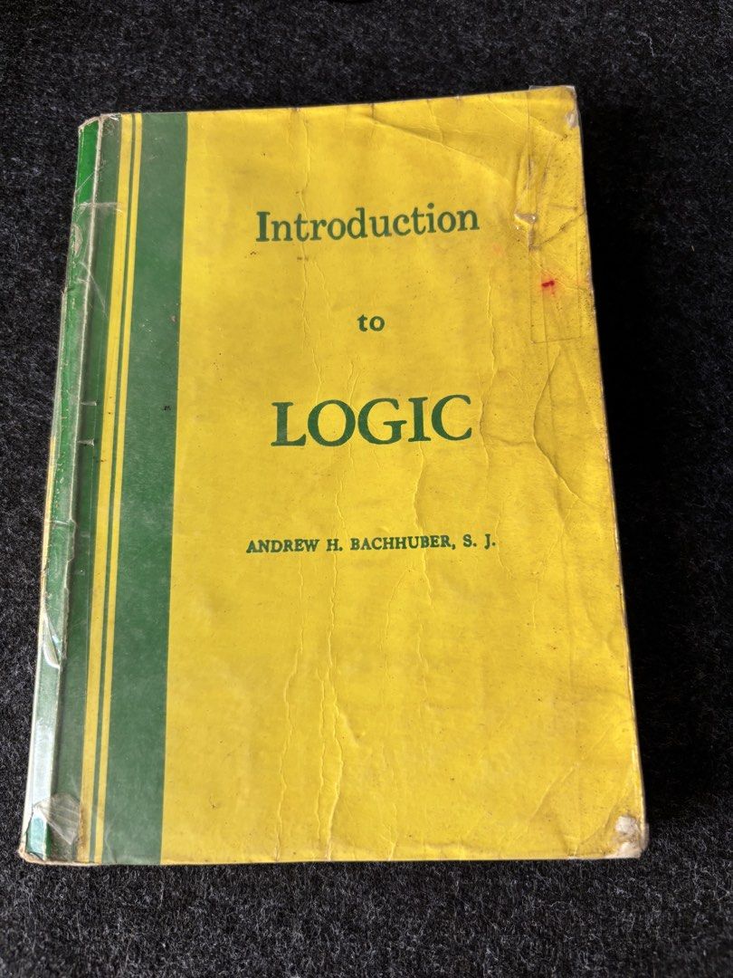 Introduction to LOGIC Book (Category: Textbooks) located in Muntinlupa City. Submitted by laplace_transform (Listing ID 1465855662, Image 1). Description: Introduction to LOGIC by Andrew H. Bachhuber.