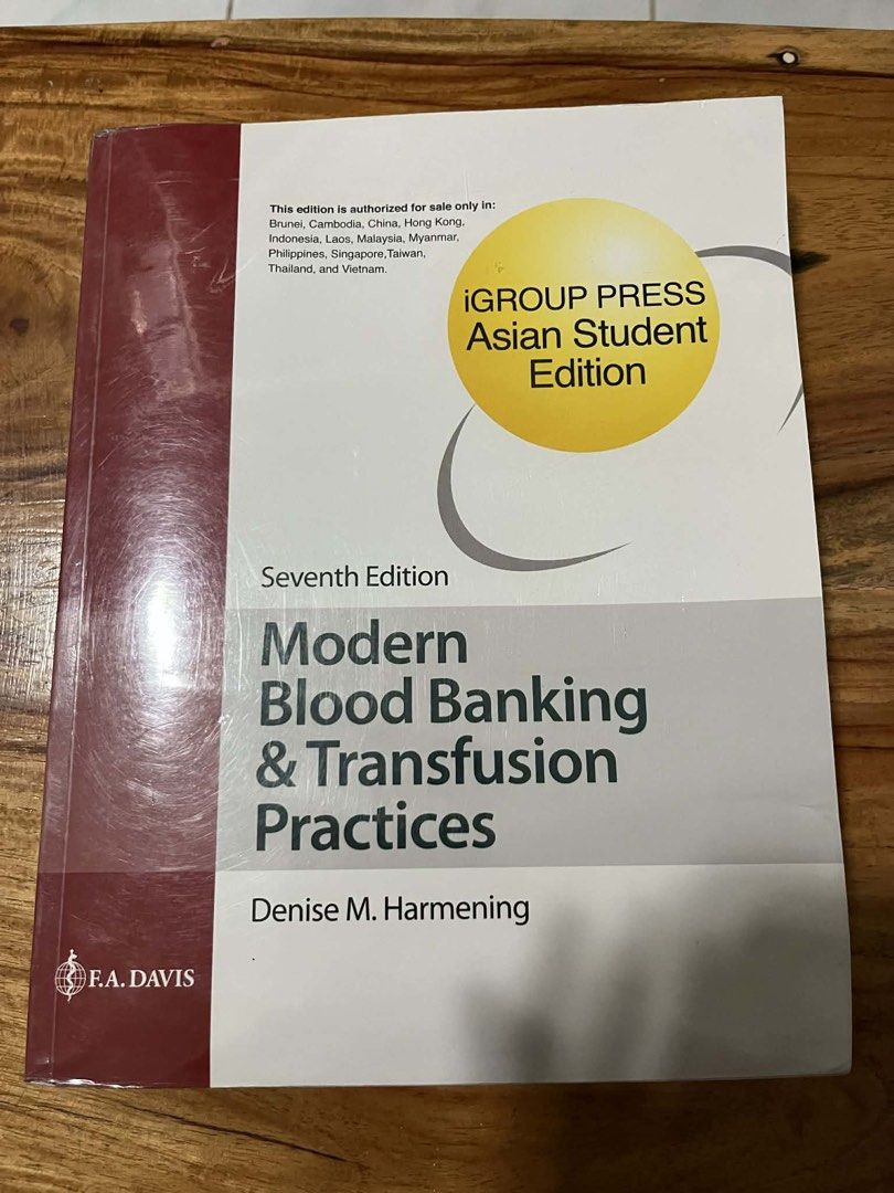MODERN BLOOD BANKING & TRANSFUSION PRACTICES (7th Edition) (Category: Textbooks) located in Calapan. Submitted by shop_storeal (Listing ID 1465787576, Image 1). Description: ✨ MODERN BLOOD BANKING & TRANSFUSION PRACTICES (7th Edition) ✍️ Author: Denise M. Harmening • Condition: Like new condition, extremely well-maintained. • Plastic-wrapped cover to keep it pristine. • Spine is perfectly intact; pages are smooth and clean with just a few minimal