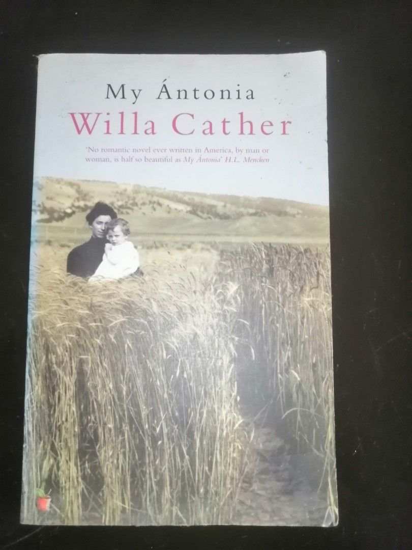 My Antonia by Willa Carther (Category: Storybooks) located in Makati City. Submitted by booksbymarvin (Listing ID 1465820184, Image 1). Description: For sale Paperback. In good condition MOD, MOP: LBC GRAB, GCASH, BPI.