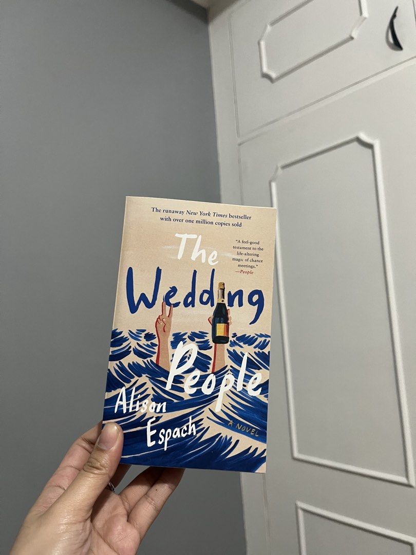 The Wedding People by Alison Espach (Category: Storybooks) located in Quezon City. Submitted by owlettereads (Listing ID 1465897278, Image 1). Description: The Wedding People (MMPB) Minor wear at the top edge of the back cover from shelf storage. Pages are clean and intact. Location: Quezon City MOP: GCash/BPI MOD: lalamove or J&T .