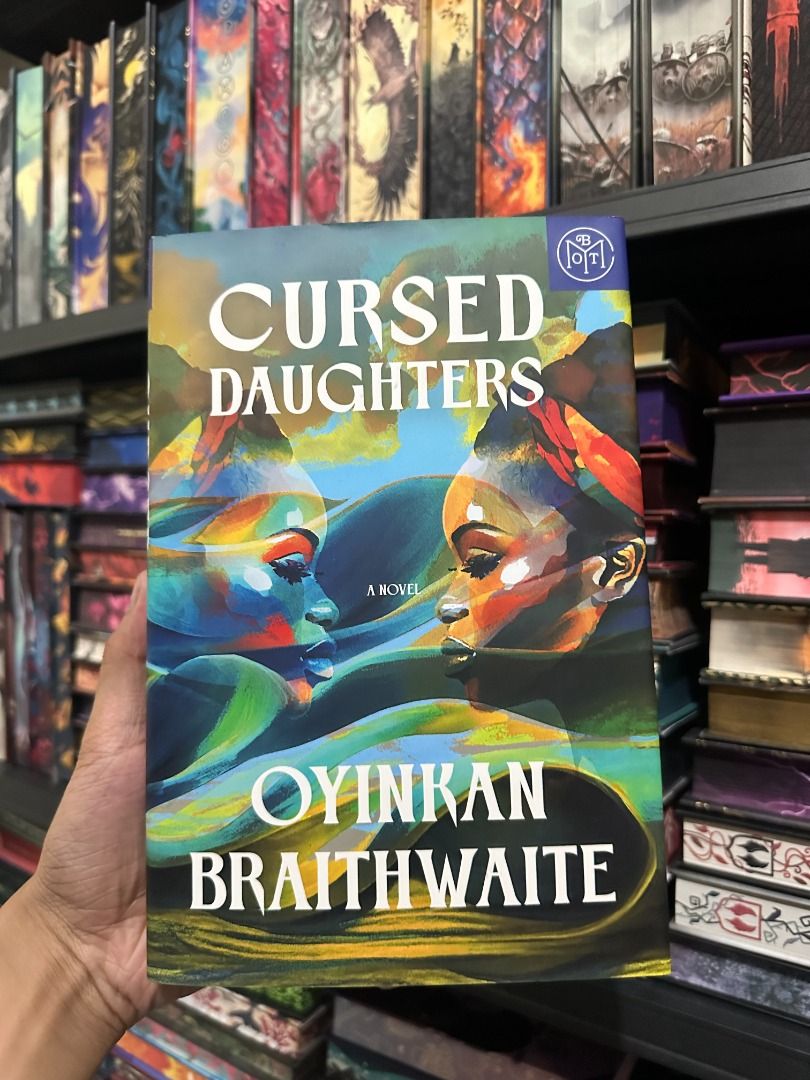 Cursed Daughters by Oyinkan Braithwaite Book (BOTM) (Category: Storybooks) located in Pasay City. Submitted by library_hecate (Listing ID 1465964803, Image 1). Description: - Title: Cursed Daughters by Oyinkan Braithwaite - Format: Special edition hardcover - Cover: Colorful abstract art - Condition: Clean pages and intact spine - Ideal for book collectors and shelf displays.