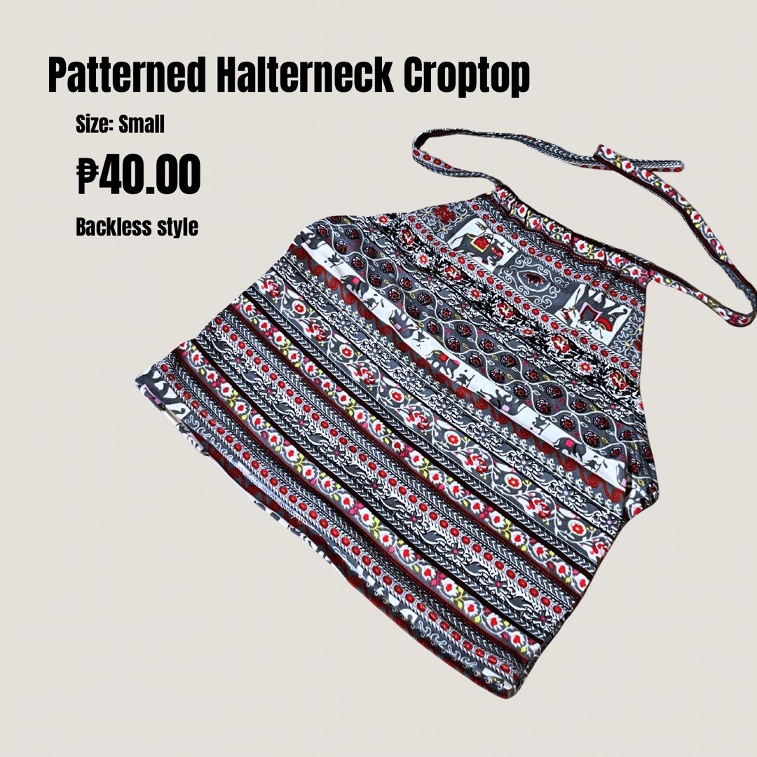 Patterned Halterneck Croptop (Category: Sleeveless) located in Quezon City. Submitted by declutter_mythings (Listing ID 1466147886, Image 1). Description: - Size: Small - Style: Backless halterneck crop top with adjustable neck and back ties - Design: Grey fabric with multi-colored traditional elephant and floral motifs - Material: Lightweight and breathable - Perfect for: Casual outdoor days, beach trips, and pairing with denim shorts or skirts 