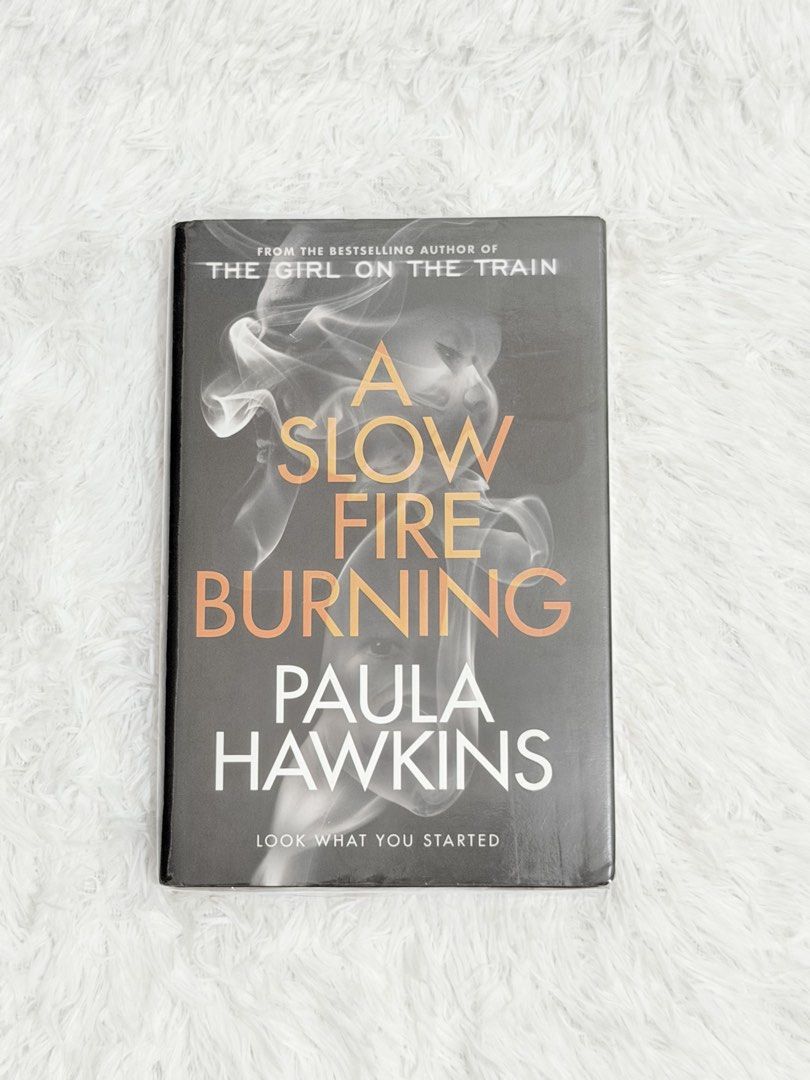 PAULA HAWKNS - A SLOW FIRE BURNING Hardcover - PRELOVED (Category: Storybooks) located in Malolos. Submitted by jnrreadershavenbooks (Listing ID 1466023523, Image 1). Description: ☑SECONDHAND HARDCOVER BOOK (ORIGINAL AND AUTHENTIC) FOR SALE!!! ✅Writer: Paula Hawkins ✅Title: A Slow Fire Burning ✅Mode of Payment: Gcash/BPI/GoTyme ✅Delivery via J&T Express (or you may book Lalamove for same day delivery). ✅Book Information: ISBN-13:9780857524447 ISB