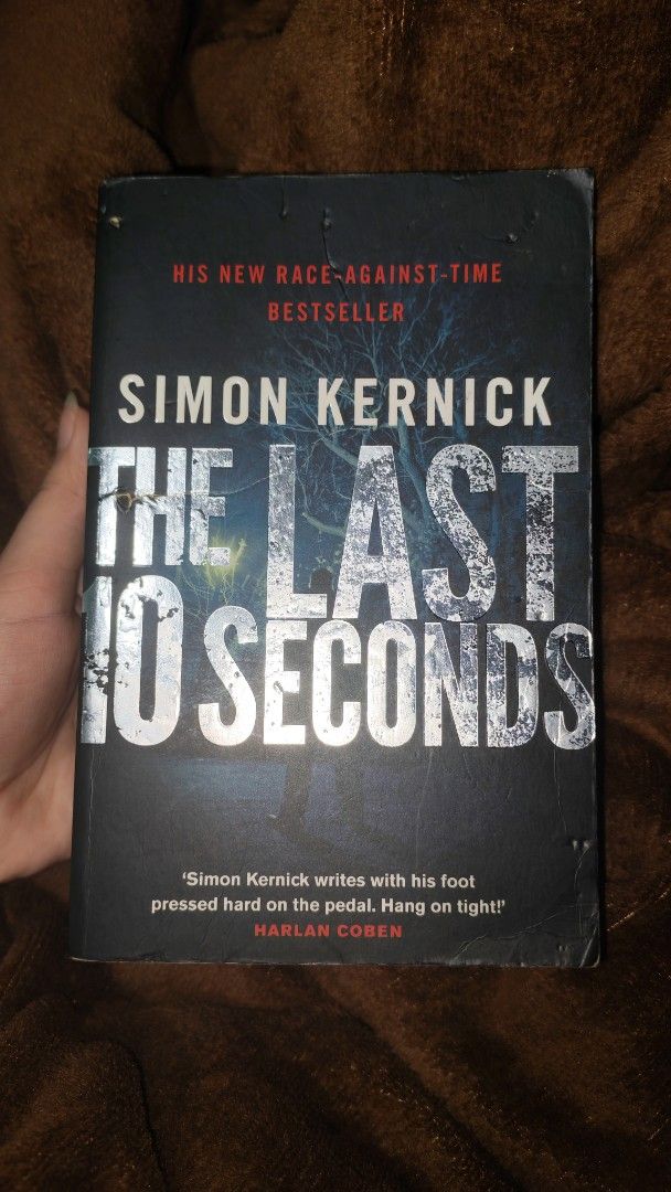 The Last 10 Seconds by Simon Kernick (Category: Storybooks) located in Makati City. Submitted by lali. (Listing ID 1466101492, Image 1). Description: The Last 10 Seconds by Simon Kernick -paperback -crease -tanning -foxing -dents ₱120.