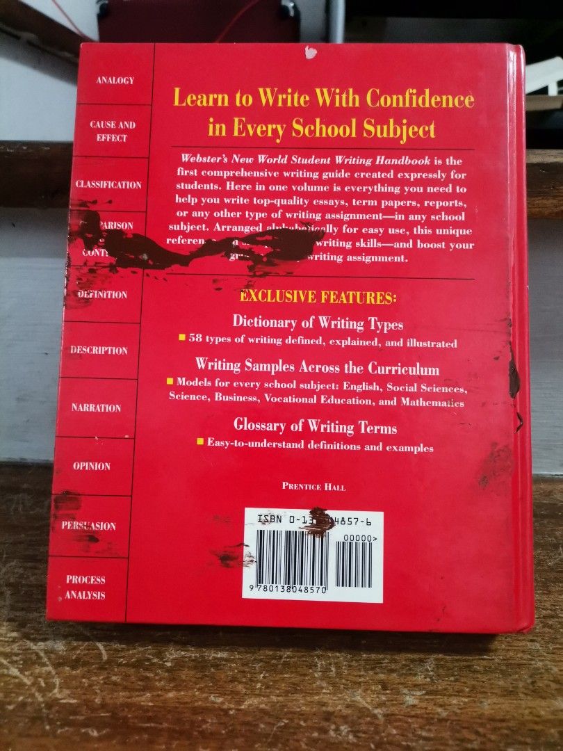 Webster's New World Student Writing Handbook Second Edition (Category: Textbooks) located in Makati City. Submitted by kookybearsstuff (Listing ID 1466066725, Image 2). Description: - Title: Webster's New World Student Writing Handbook (2nd Edition) - Author: Sharon Sorenson - Publisher: Prentice Hall - ISBN: 0-13-04857-6 - Comprehensive guide covering 58 different writing types - Includes practical writing samples across English, math, science, 
