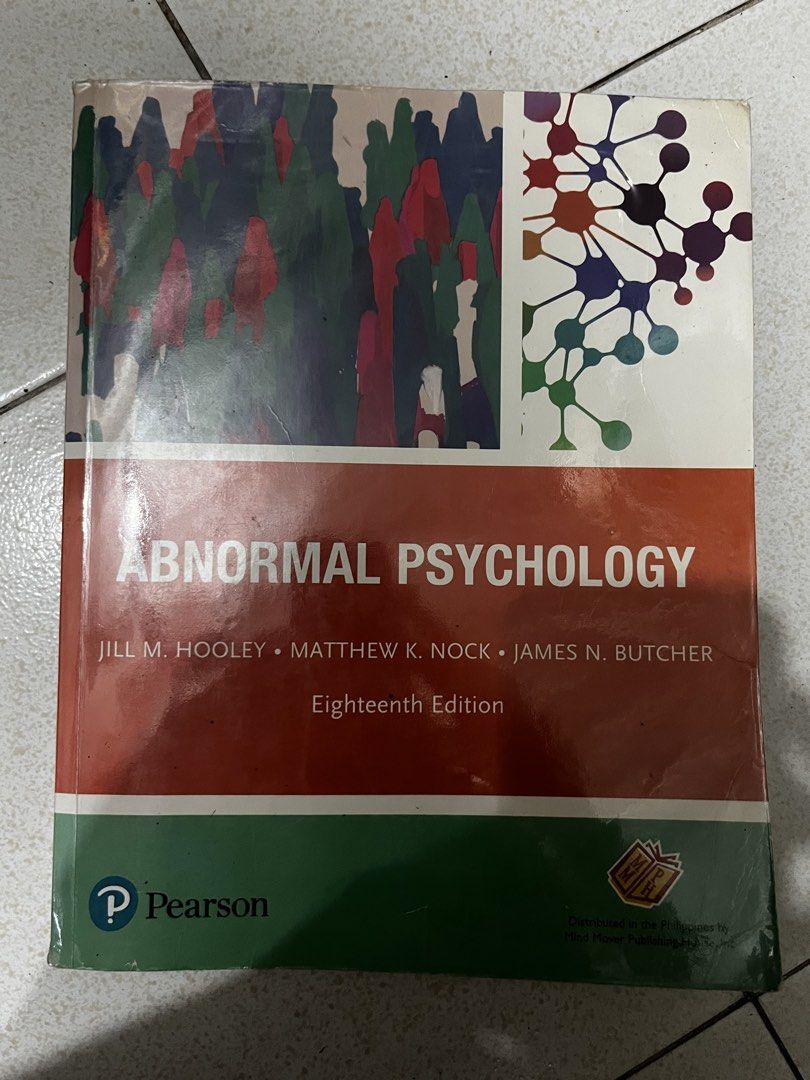Abnormal Psychology Eighteenth Edition Hooley Nock Butcher Pearson (Category: Textbooks) located in Manila. Submitted by belledeclutters (Listing ID 1466242561, Image 1). Description: - Title: Abnormal Psychology (18th Edition) - Authors: Jill M. Hooley, Matthew K. Nock, and James N. Butcher - Publisher: Pearson - Condition: Clean and readable pages inside with plastic cover - Ideal for: Psychology university courses or self-study reference.