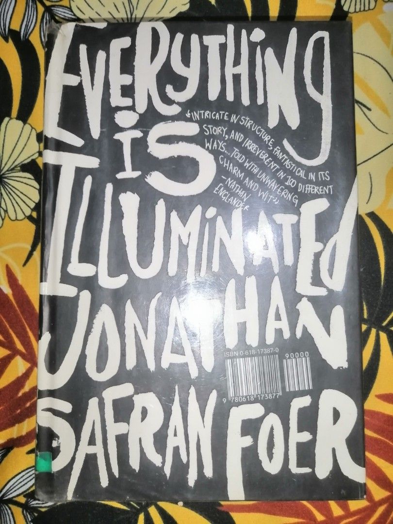 Everything Is Illuminated by Jonathan Safran Foer (Category: Storybooks) located in Makati City. Submitted by booksbymarvin (Listing ID 1466280999, Image 1). Description: For sale Hardbound In good condition MOD, MOP: LBC GRAB, GCASH, BPI.