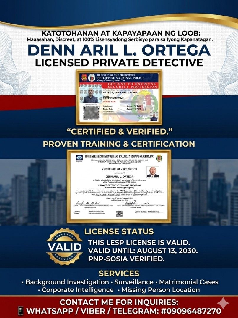 Licensed Private Detective Services - Denn Aril L. Ortega (Category: Storybooks) located in Taguig. Submitted by dennarilortega (Listing ID 1466329655, Image 1). Description: Iyong Pangalan] | Licensed P.I. 🕶️ "Ang katotohanan ay hindi laging madaling makita, ngunit laging may paraan para mahanap ito." 📍 Base sa [Iyong Lokasyon] 🔒 100% Confidential at Propesyonal 📥 Send a message for inquiries..