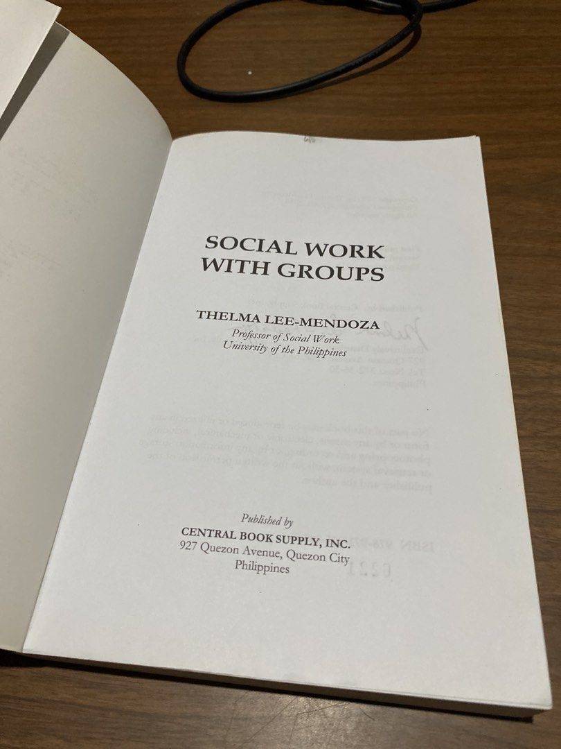 Social Work With Groups by Thelma Lee-Mendoza (Category: Textbooks) located in Pasig City. Submitted by alaineeeee (Listing ID 1466286489, Image 2). Description: - Required textbook for Social Work students - Author: Thelma Lee-Mendoza (Professor of Social Work, UP) - Publisher: Central Book Supply - ISBN: 978-621-02-1740-7 - Condition: Some pages have highlighted text and handwritten answers beside multiple-choice questions - Original retail pri