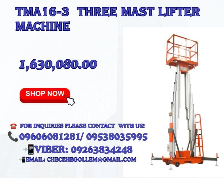 TMA16-3 Three Mast Lifter Machine (Category: Everything Else Others) located in Caloocan City. Submitted by happystorm_d41630 (Listing ID 1466161243, Image 1). Description: ●Model No: TMA16-3 ●Max Platform Height(M): 16 ●Load Capacity(KG): 200 ●Platform Size(M): 1.57*0.9 ●Voltage(V): CUSTOMIZED ●Power(KW): 1.2 ●Net Weight(KG): 1000 ●Overall Size(M): 2.1*1.25*2.65 .