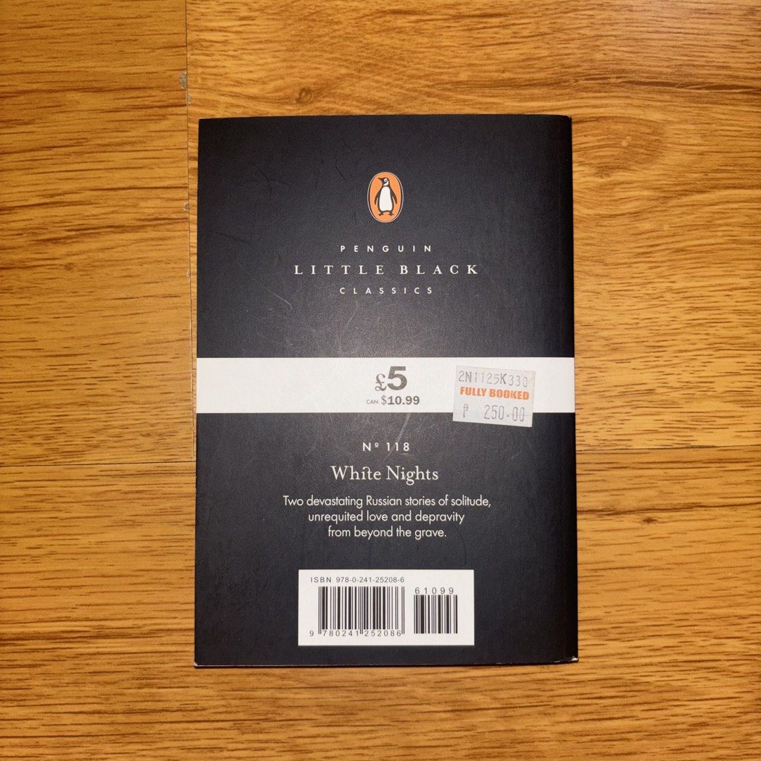 White Nights by Fyodor Dostoyevsky (Category: Storybooks) located in Paranaque City. Submitted by kyziely (Listing ID 1466303527, Image 2). Description: - Only read once - RFS: Decluttering - From Fullybooked - Contain annotations (underlined sentences only) with PENCIL - Can message for more photos of condition.