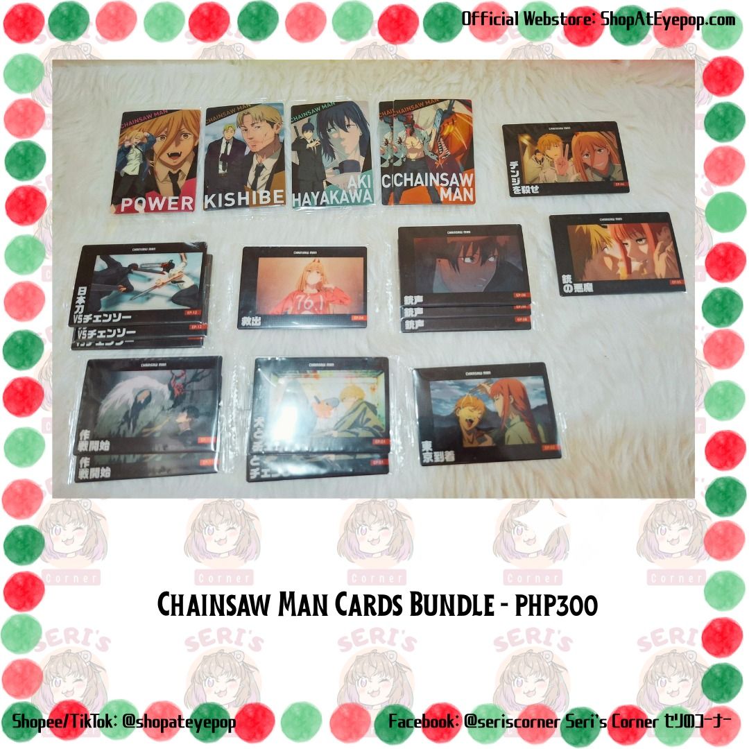 CHAINSAW MAN WAFER CARDS BUNDLE - PHP 300 (Category: Character Goods) located in Las Pinas. Submitted by seriscorner (Listing ID 1466399299, Image 1). Description: CHAINSAW MAN WAFER CARDS BUNDLE - PHP 300 ------Courier: SPX Xpress (sf c/o buyer) We accept payments via BDO, Maribank, GoTyme, and GCash..