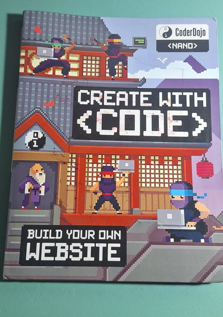 CoderDojo Nano Create with Code Build Your Own Website (Category: Children's Books) located in Manila. Submitted by adjconcepc45071 (Listing ID 1466412028, Image 1). Description: - Title: CoderDojo Nano: HTML, CSS & JavaScript - Perfect for: Young beginners wanting to build their own websites and learn coding - Content: Step-by-step instructions and practical coding projects - Format: Paperback edition - Publisher: Egmont - cover is dirty but gen