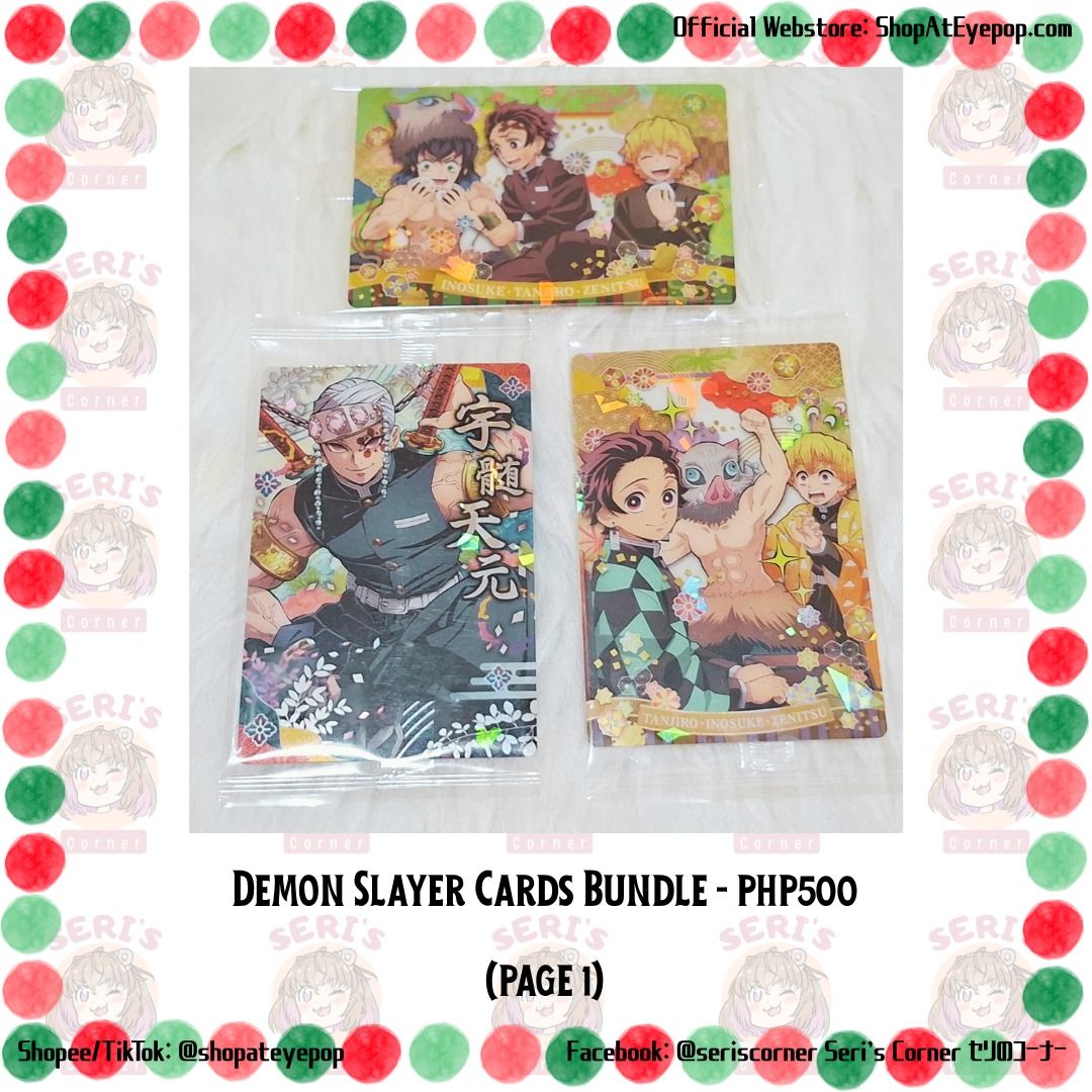 KIMETSU NO YAIBA DEMON SLAYER CARDS BUNDLE - PHP 500 (Category: Character Goods) located in Las Pinas. Submitted by seriscorner (Listing ID 1466396070, Image 1). Description: KIMETSU NO YAIBA DEMON SLAYER CARDS BUNDLE - PHP 500 ------Courier: SPX Xpress (sf c/o buyer) We accept payments via BDO, Maribank, GoTyme, and GCash..