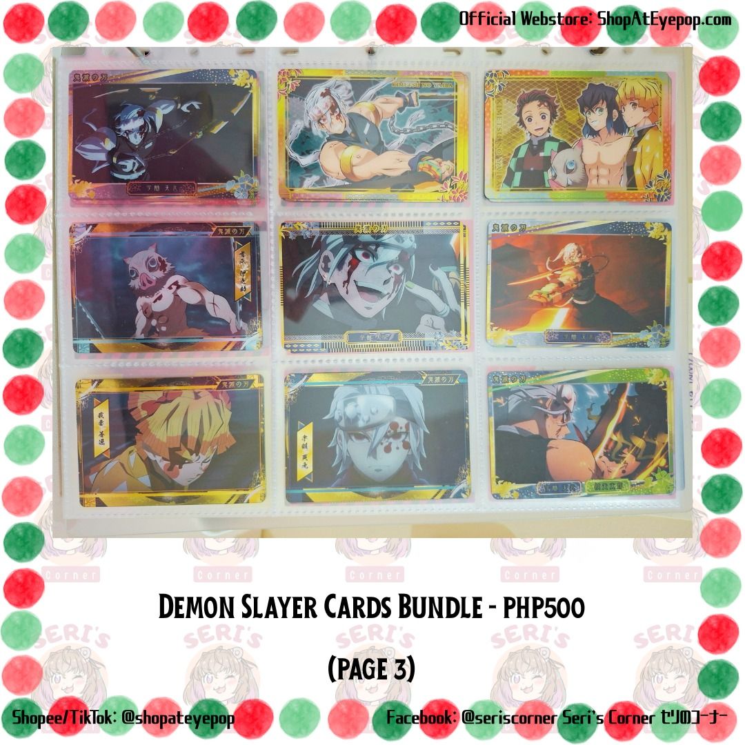 KIMETSU NO YAIBA DEMON SLAYER CARDS BUNDLE - PHP 500 (Category: Character Goods) located in Las Pinas. Submitted by seriscorner (Listing ID 1466396070, Image 3). Description: KIMETSU NO YAIBA DEMON SLAYER CARDS BUNDLE - PHP 500 ------Courier: SPX Xpress (sf c/o buyer) We accept payments via BDO, Maribank, GoTyme, and GCash..