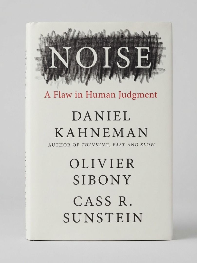Noise ( A flaw in human Judgement) by Daniel Kahneman (Category: Storybooks) located in Quezon City. Submitted by wonderbookshop5555 (Listing ID 1460080813, Image 2). Description: Noise: A Flaw in Human Judgment Daniel Kahneman, Olivier Sibony, and Cass R. Sunstein 1st Edition (2021) · Little, Brown Spark Most decision-making and psychology books discuss human errors through predictable cognitive biases and systematic mistakes. That's fine for un